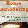 Generate A Good ROI, home remodeling