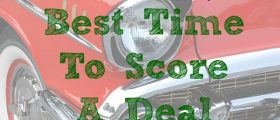 Best Time To Score A Deal, car shopping