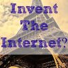 The French Invent The Internet