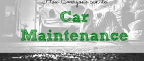 car maintenance, DIY car maintenance, taking care of your car