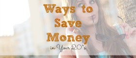 save money in your 20s, saving money, frugal living