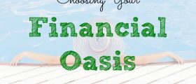 financial oasis, financial tips, financial advice