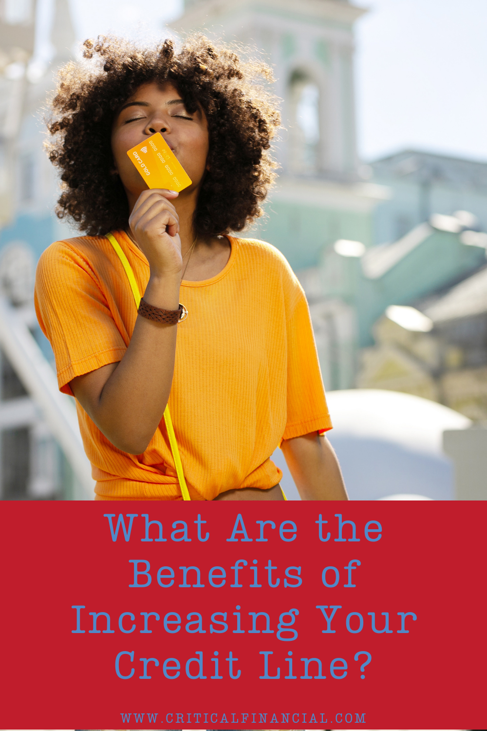 What Are the Benefits of Increasing Your Credit Line